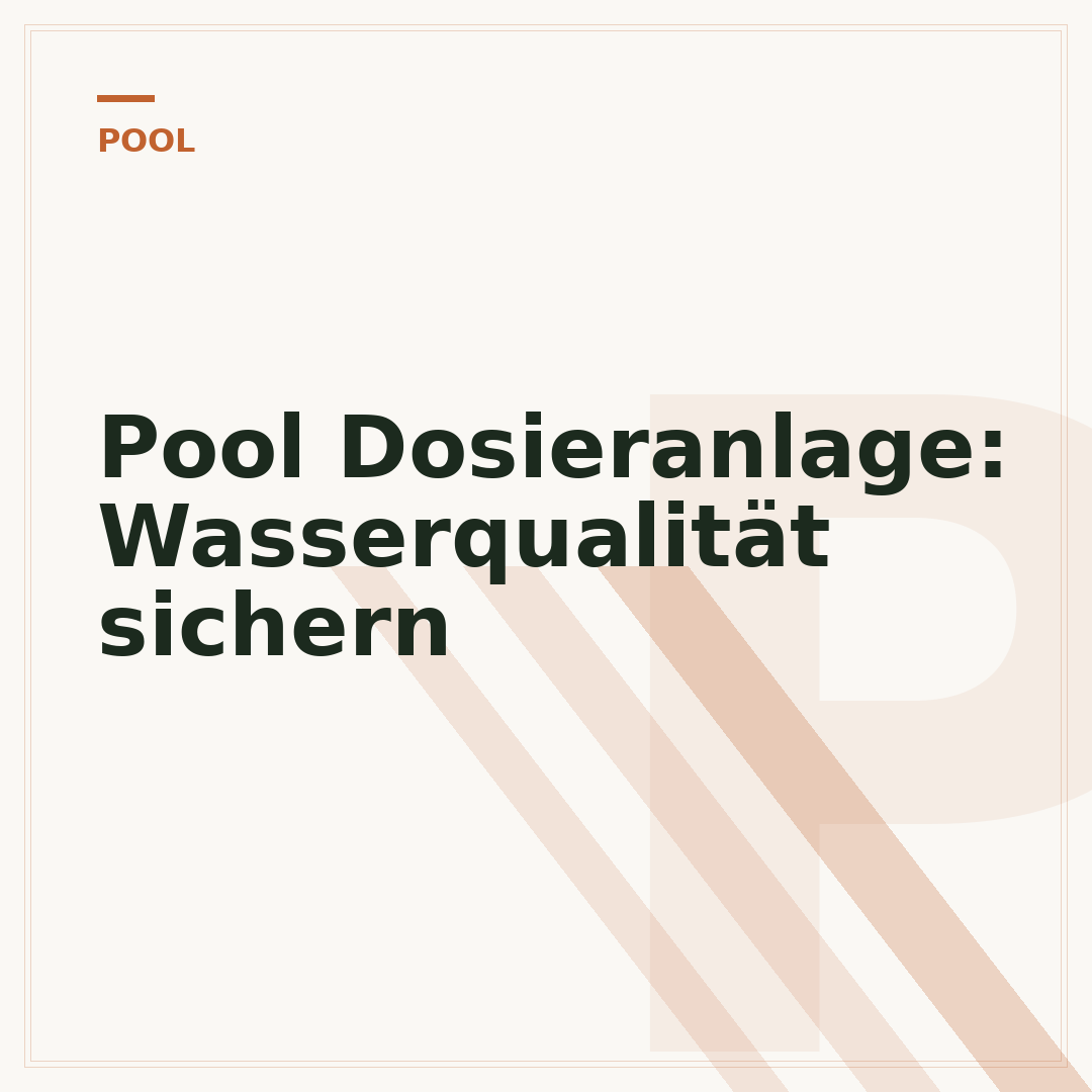 Pool Dosieranlage: Wasserqualität sichern