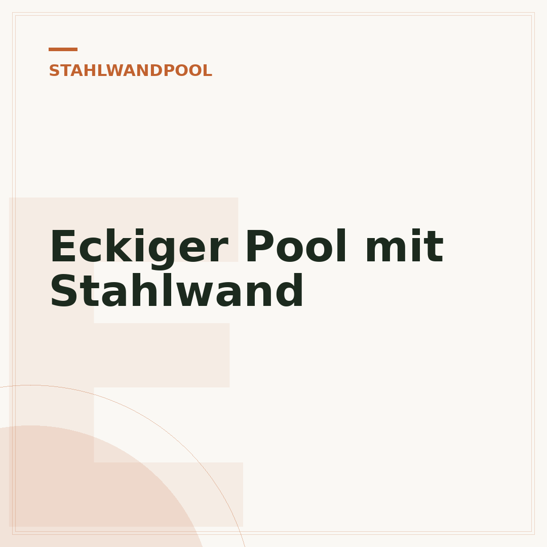 Eckiger Pool mit Stahlwand