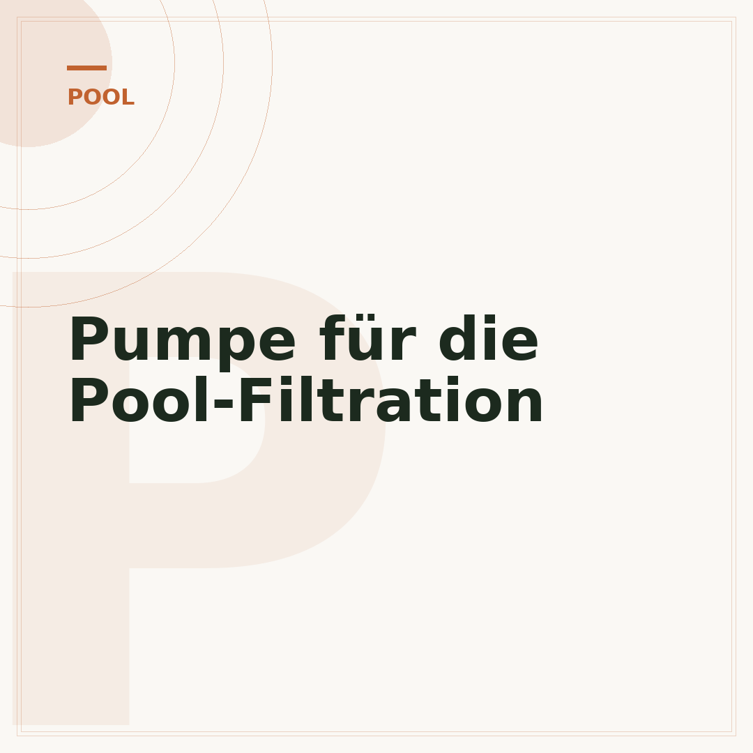 Pumpe für die Pool-Filtration