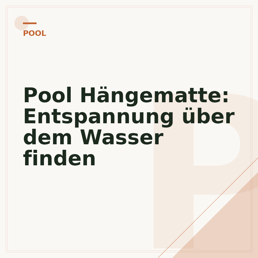 Pool Hängematte: Entspannung über dem Wasser finden