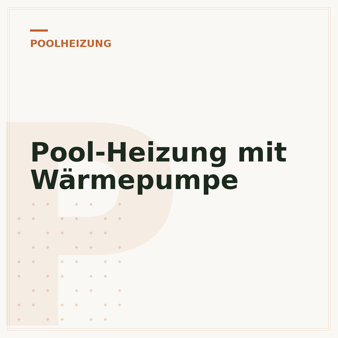 Pool-Heizung mit Wärmepumpe