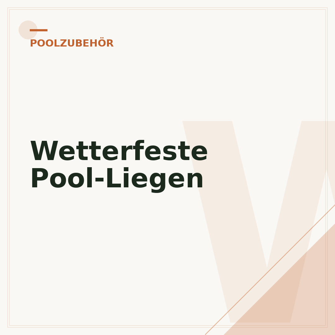 Wetterfeste Pool-Liegen