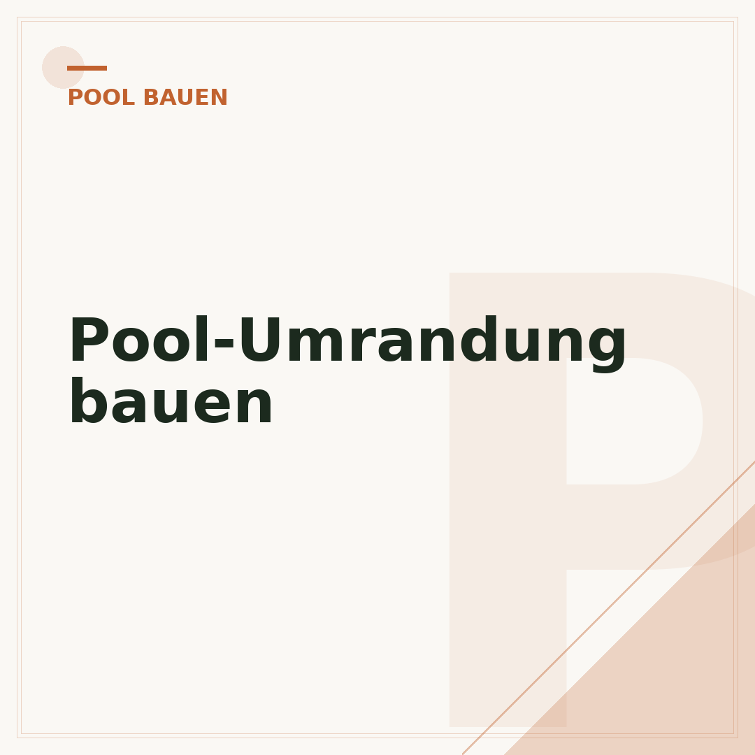 Pool-Umrandung bauen