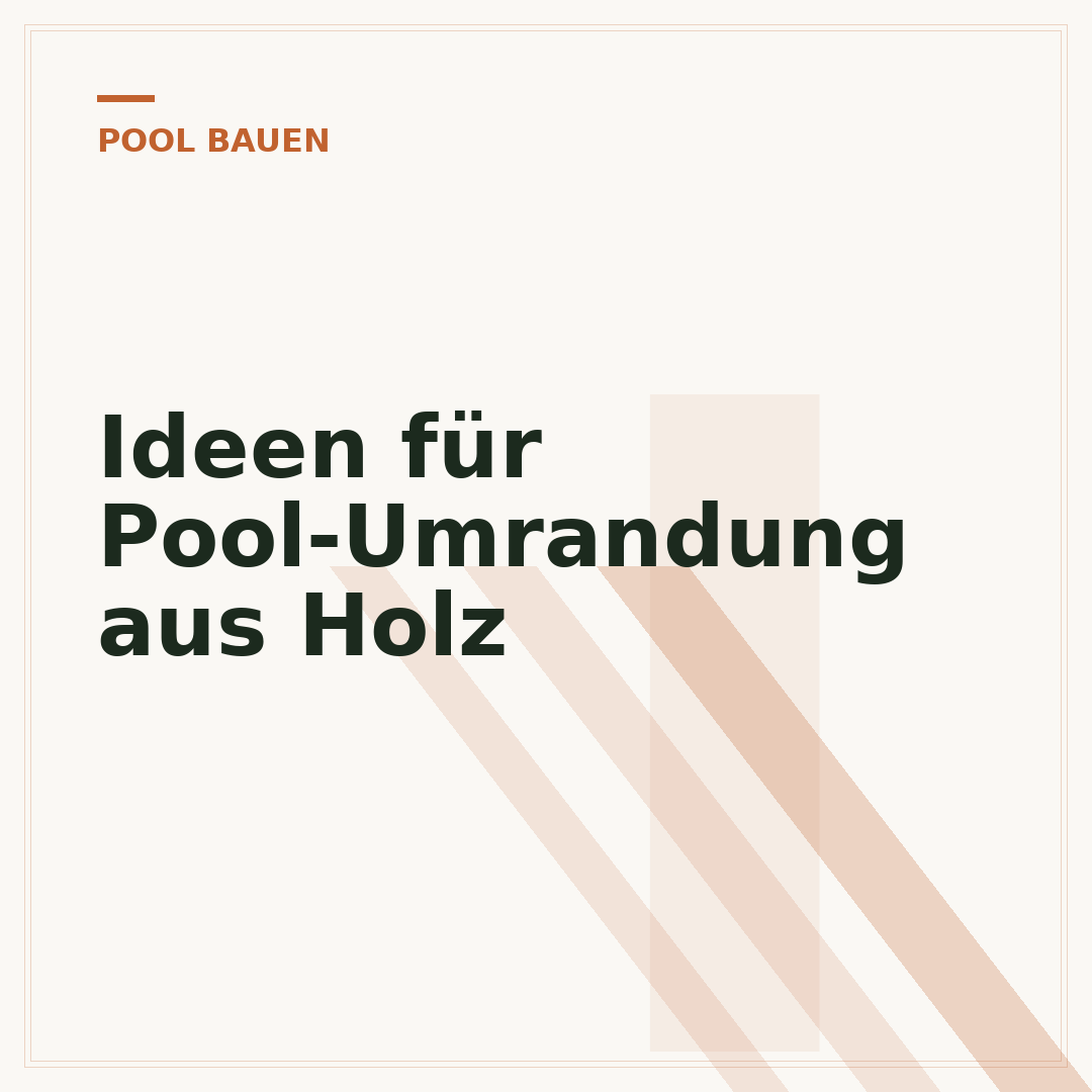 Ideen für Pool-Umrandung aus Holz