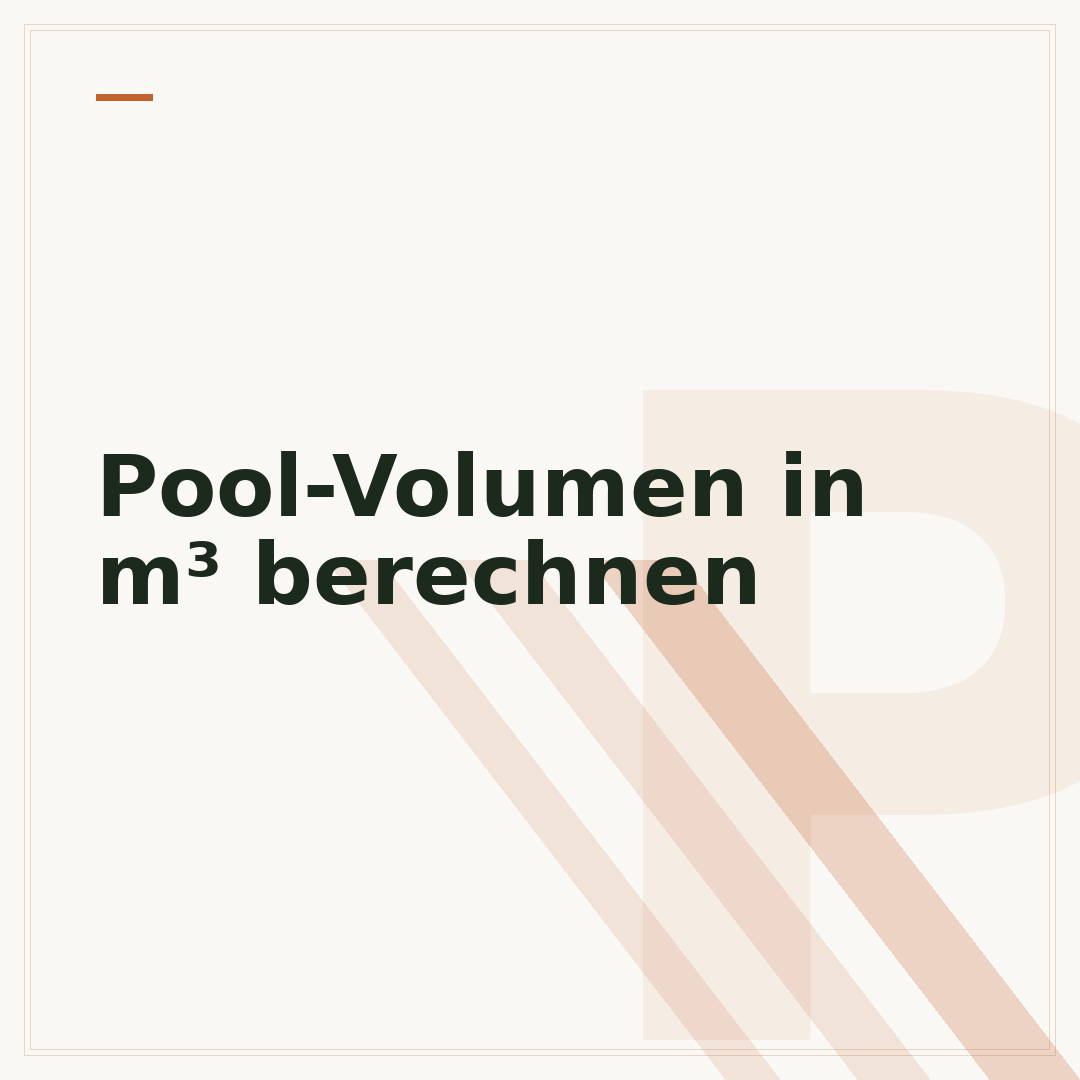 Pool-Volumen in m³ berechnen