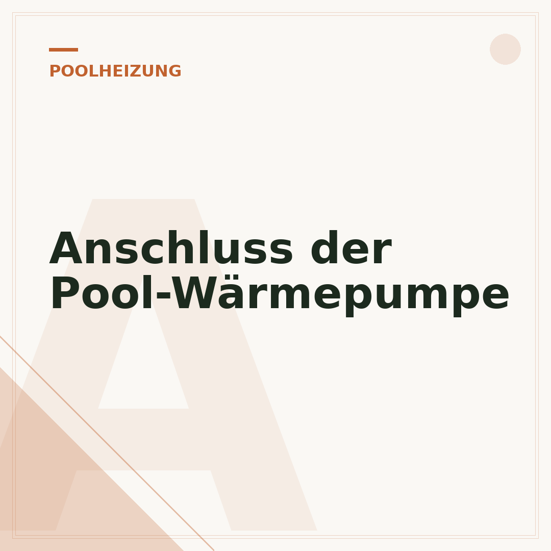 Anschluss der Pool-Wärmepumpe