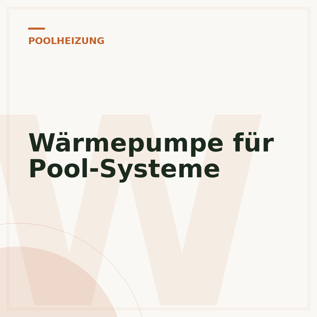 Wärmepumpe für Pool-Systeme