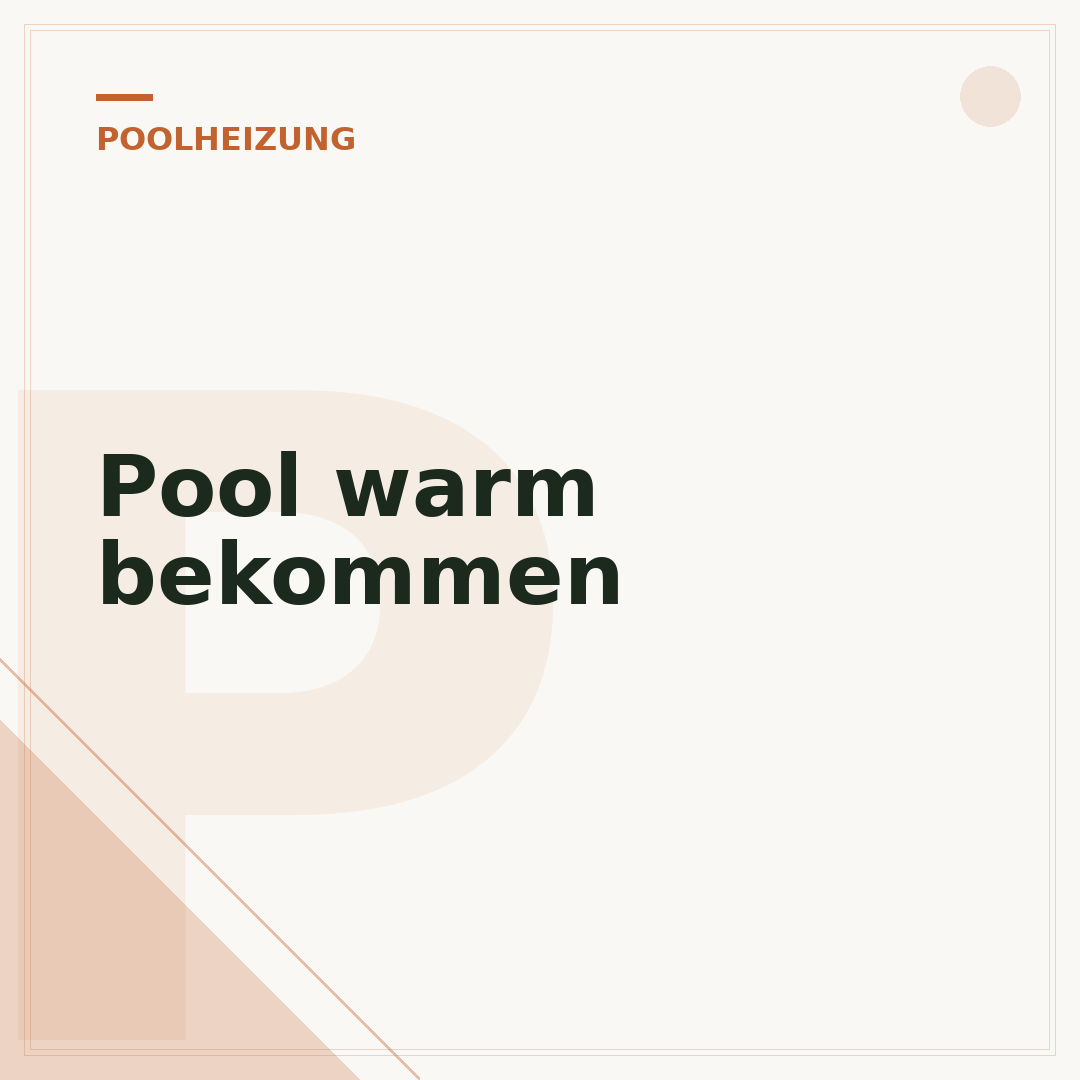 Pool warm bekommen