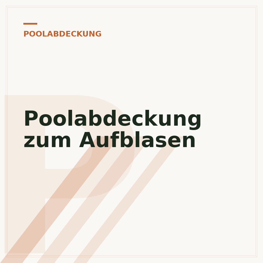 Poolabdeckung zum Aufblasen