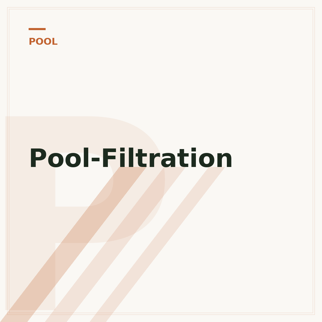 Pool-Filtration