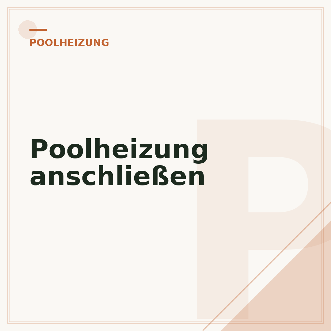 Poolheizung anschließen