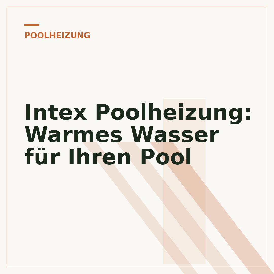 Intex Poolheizung: Warmes Wasser für Ihren Pool