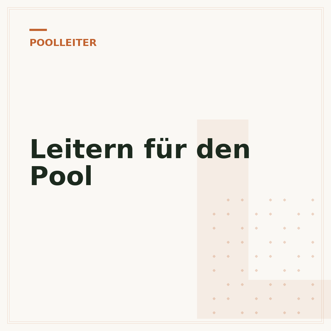 Leitern für den Pool