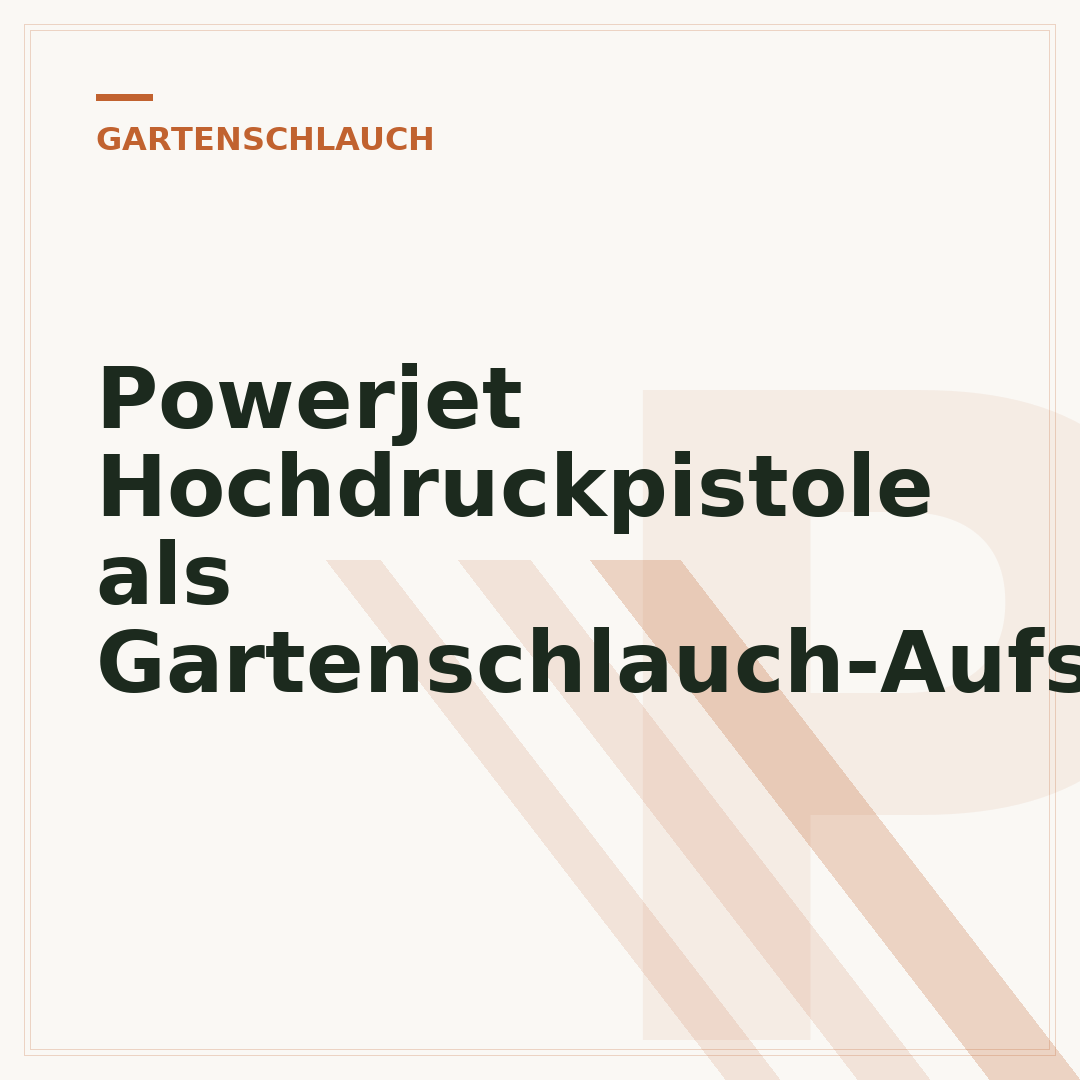 Powerjet Hochdruckpistole als Gartenschlauch-Aufsatz