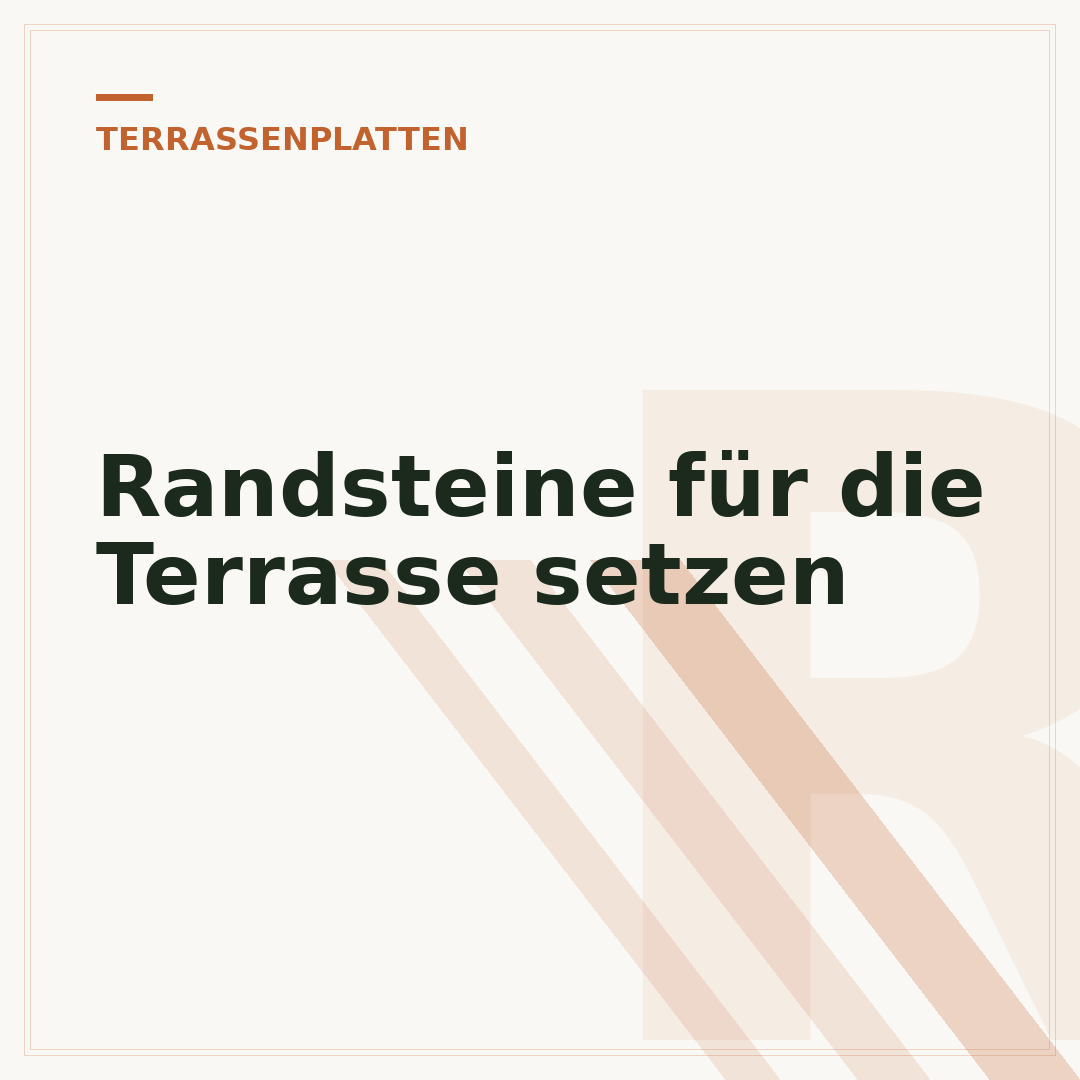 Randsteine für die Terrasse setzen