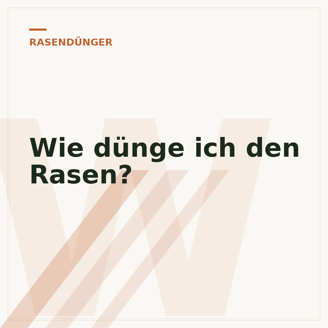 Wie dünge ich den Rasen?