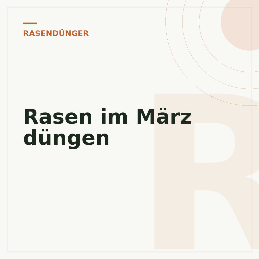 Rasen im März düngen