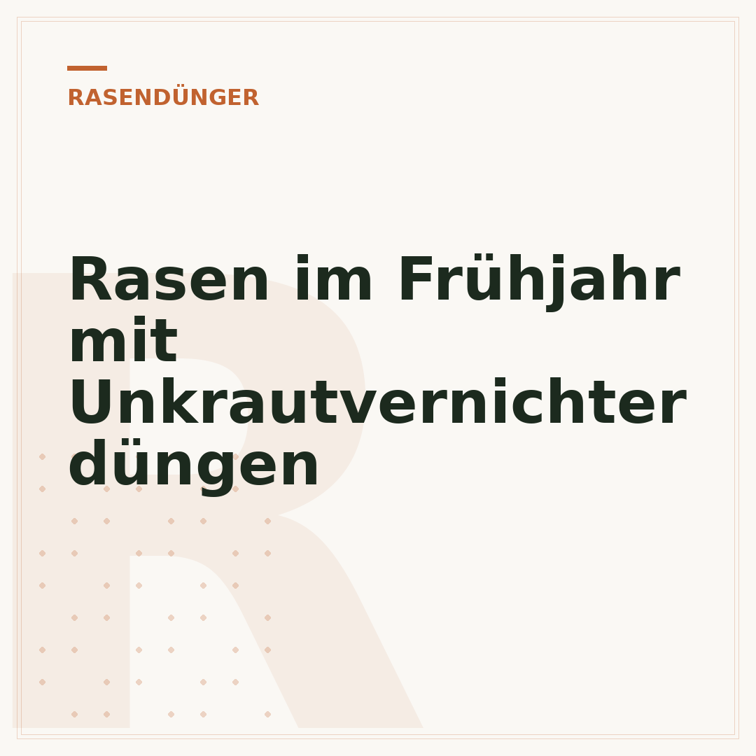 Rasen im Frühjahr mit Unkrautvernichter düngen