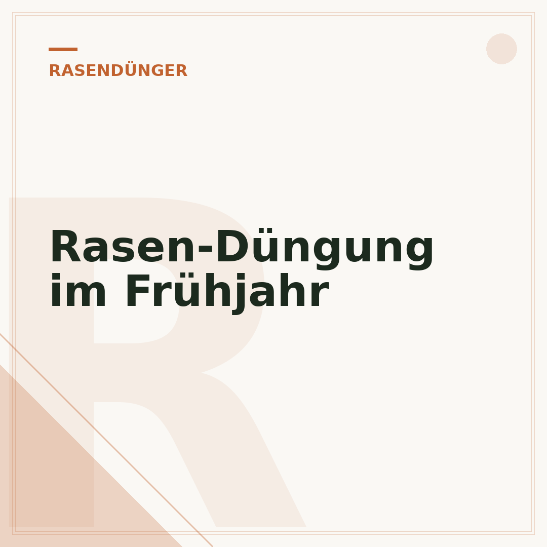 Rasen-Düngung im Frühjahr
