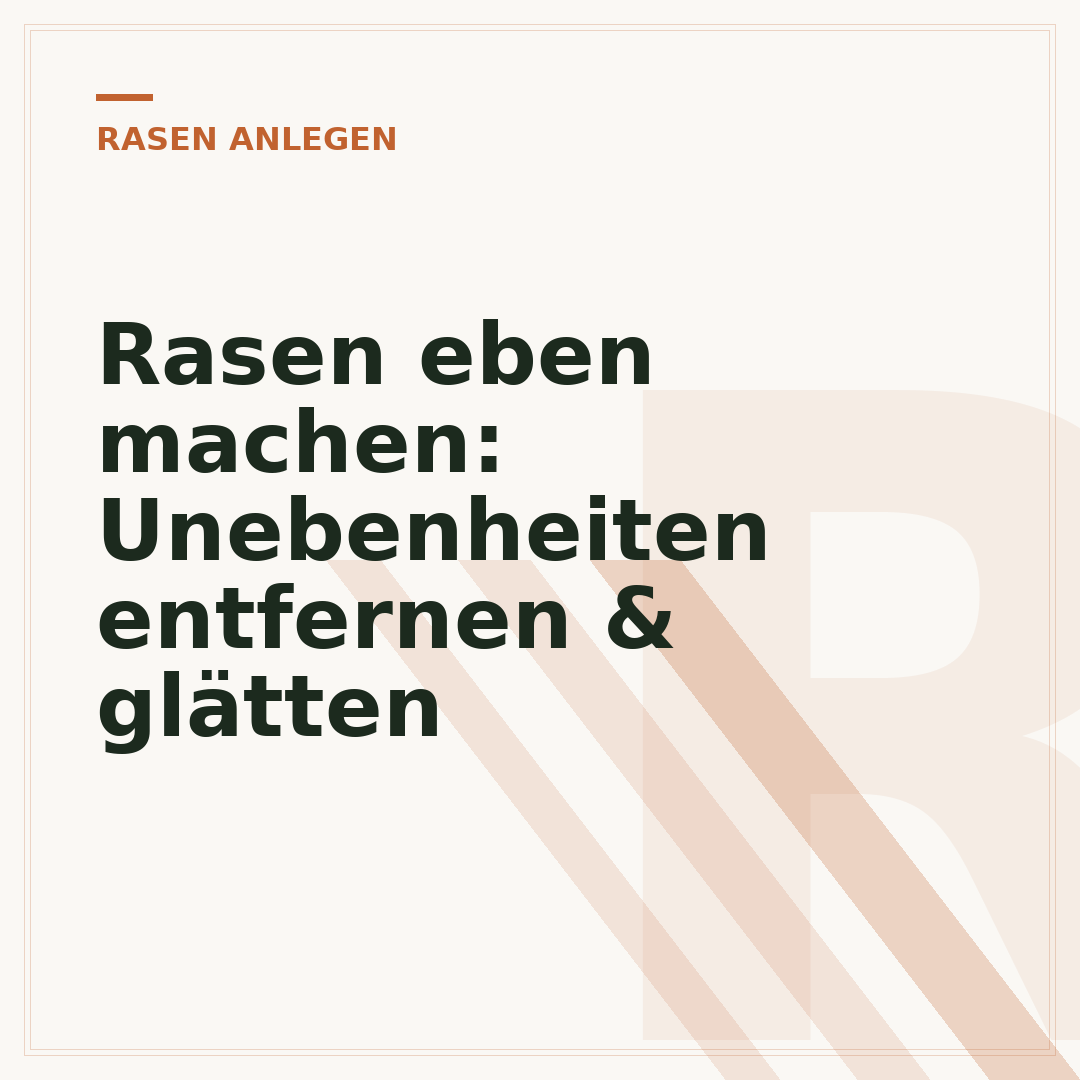 Rasen eben machen: Unebenheiten entfernen & glätten