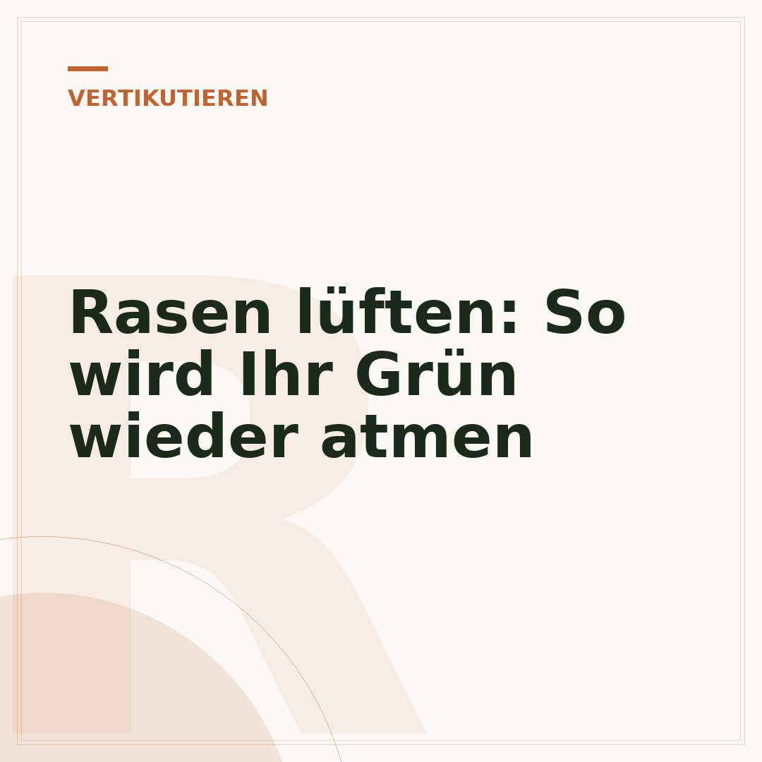 Rasen lüften: So wird Ihr Grün wieder atmen