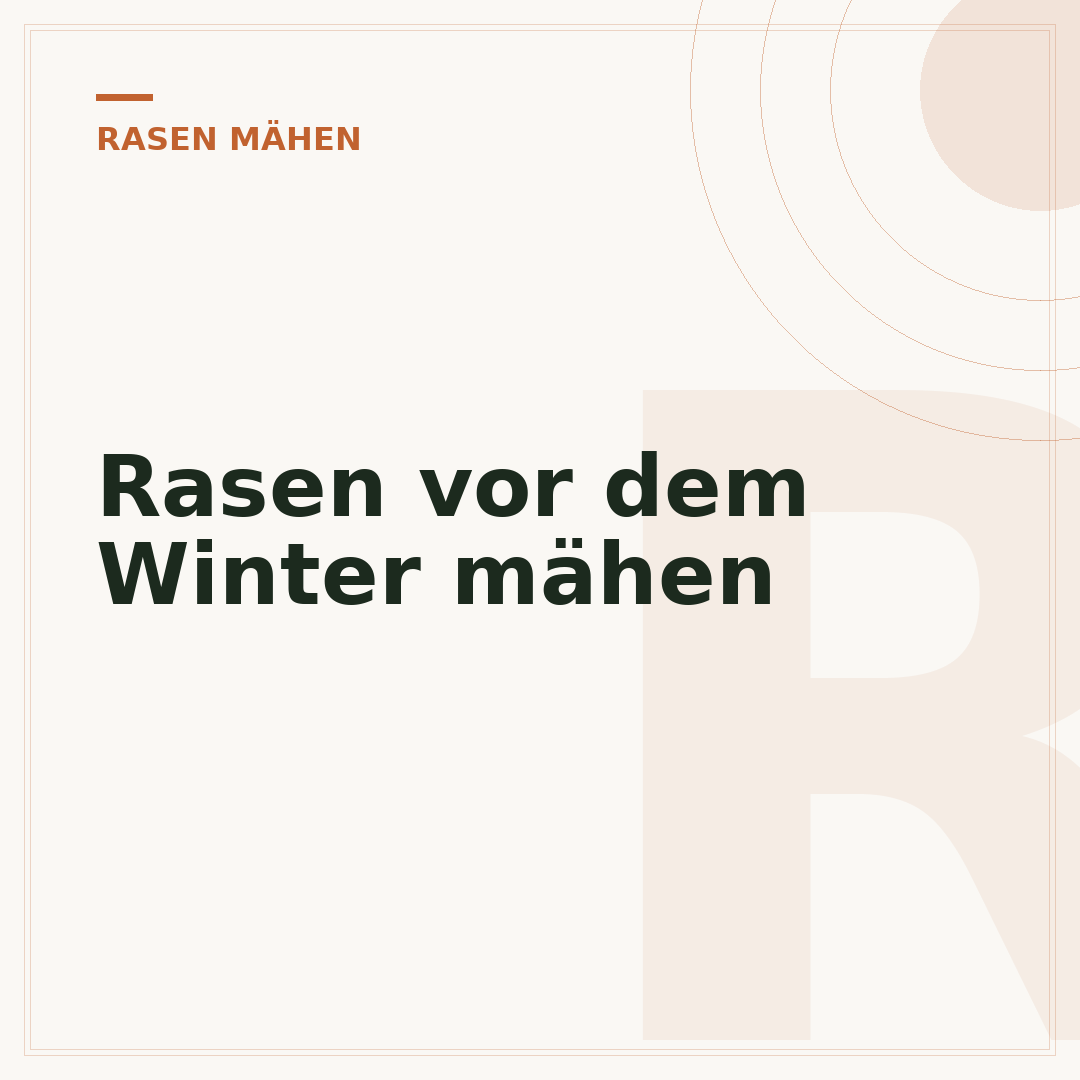 Rasen vor dem Winter mähen