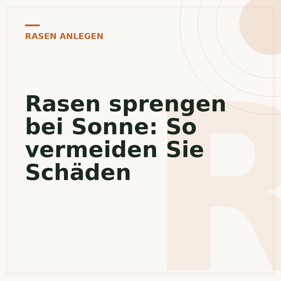 Rasen sprengen bei Sonne: So vermeiden Sie Schäden