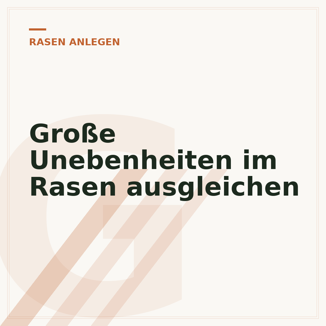Große Unebenheiten im Rasen ausgleichen