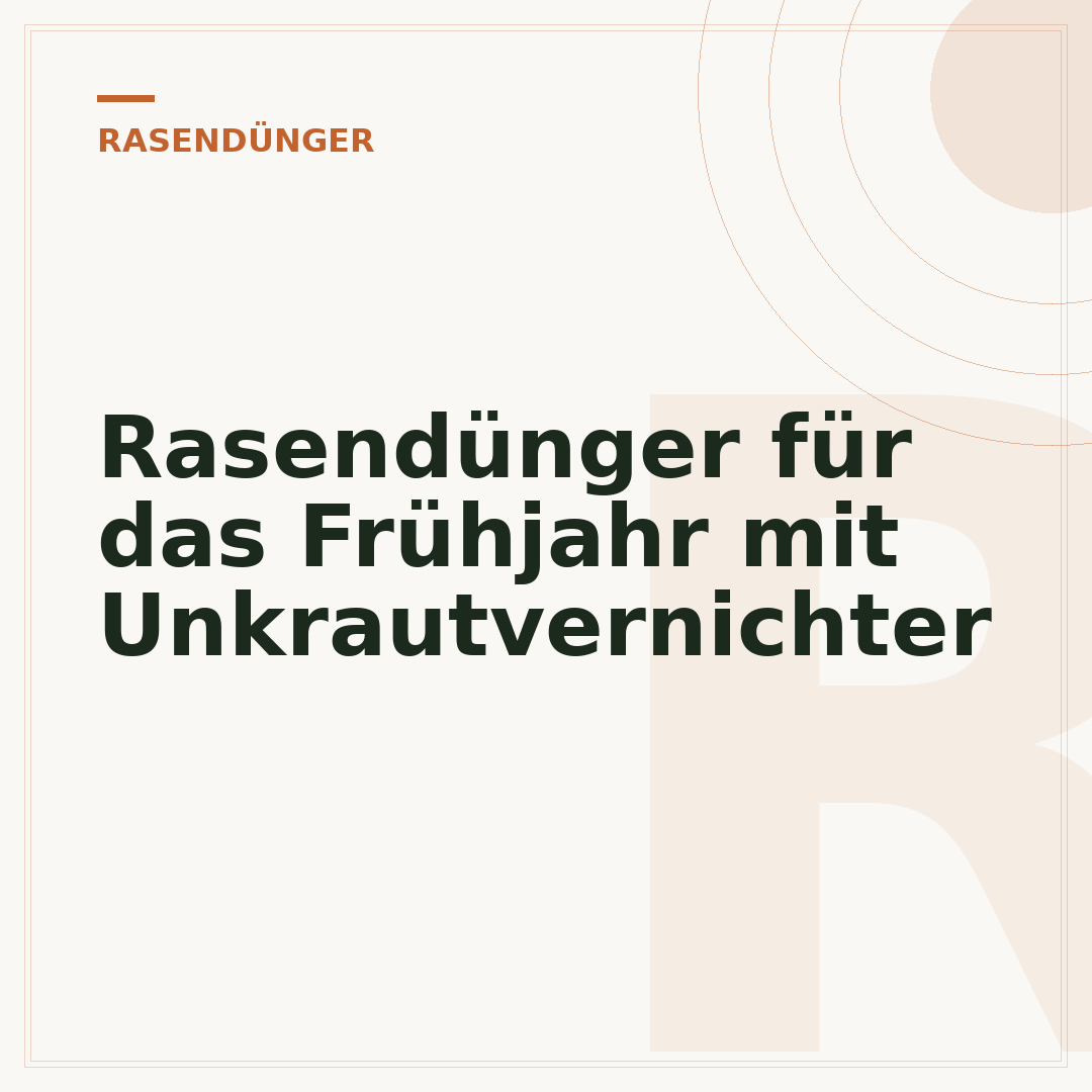 Rasendünger für das Frühjahr mit Unkrautvernichter