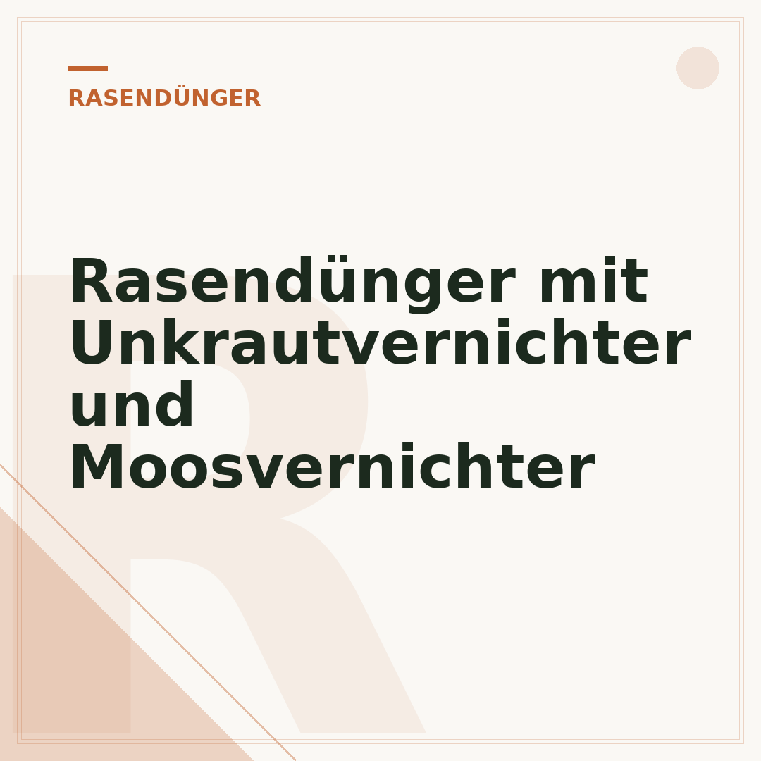 Rasendünger mit Unkrautvernichter und Moosvernichter