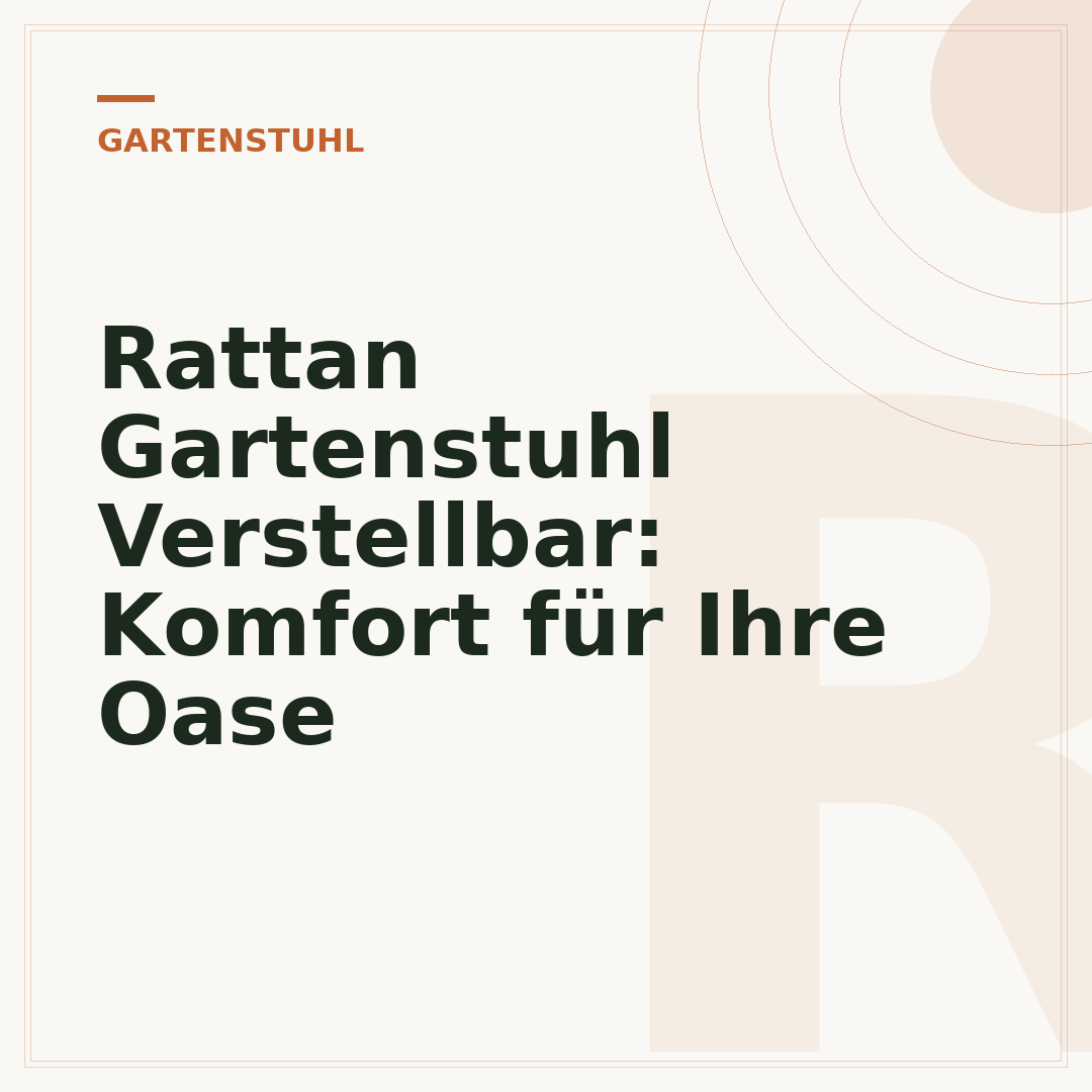 Rattan Gartenstuhl Verstellbar: Komfort für Ihre Oase