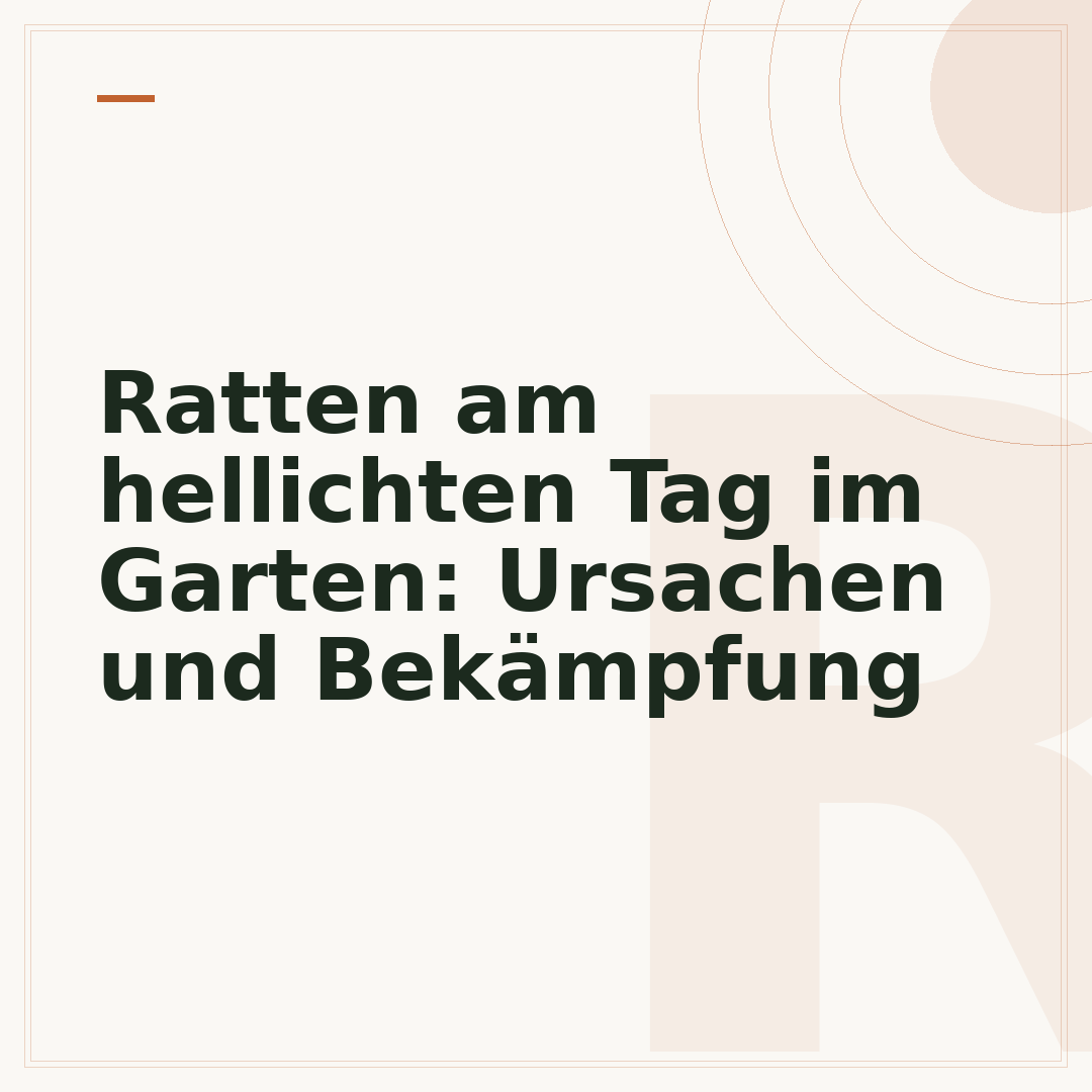 Ratten am hellichten Tag im Garten: Ursachen und Bekämpfung