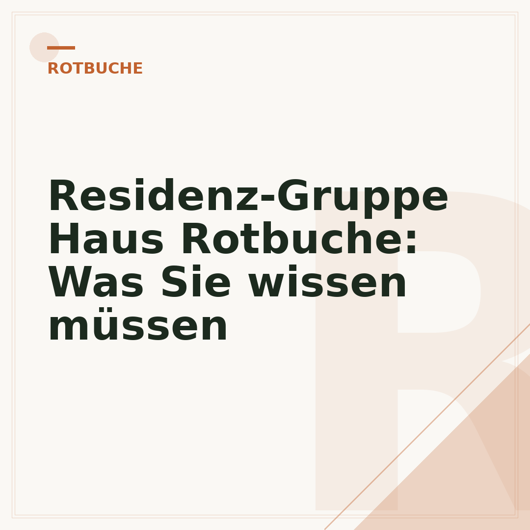 Residenz-Gruppe Haus Rotbuche: Was Sie wissen müssen