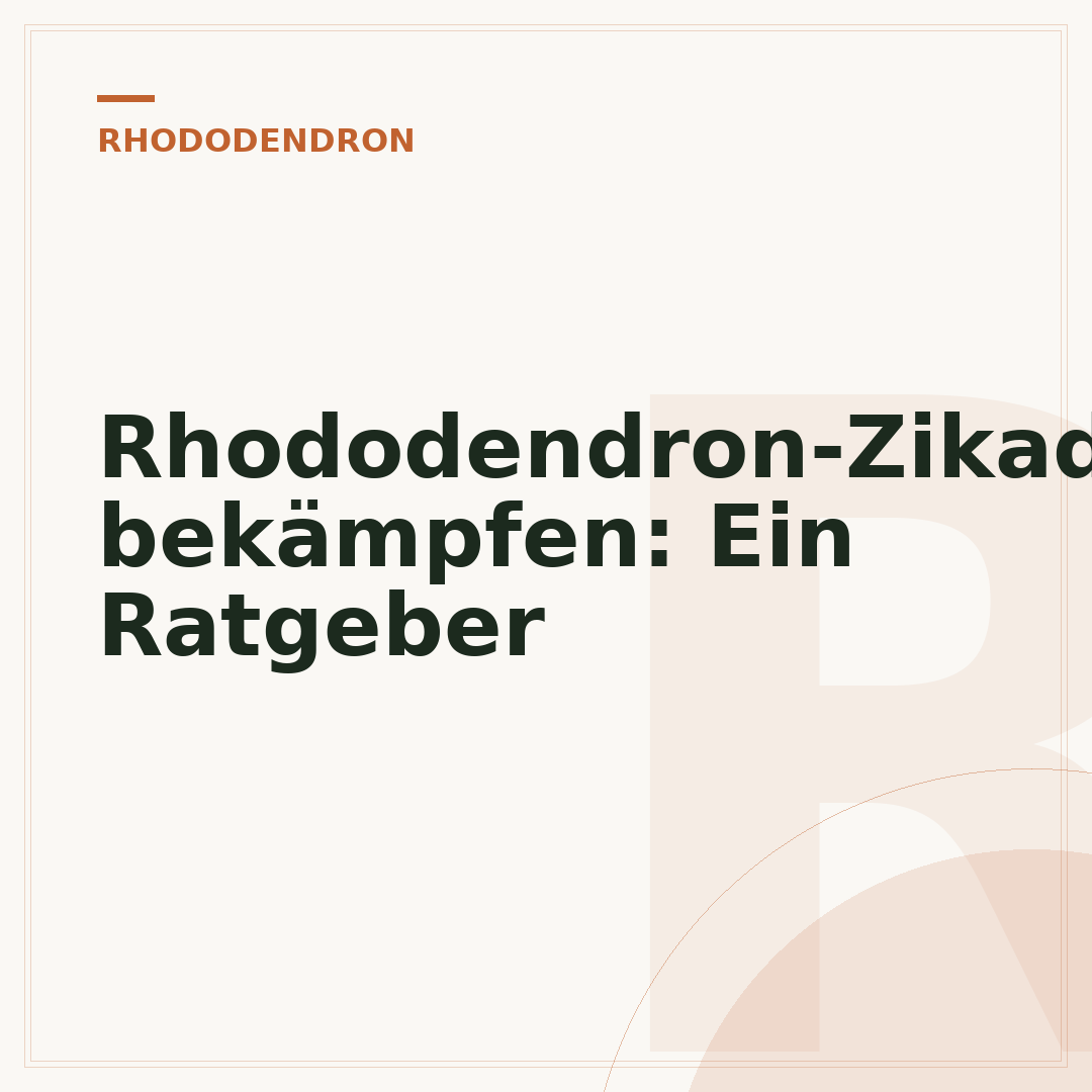 Rhododendron-Zikaden bekämpfen: Ein Ratgeber