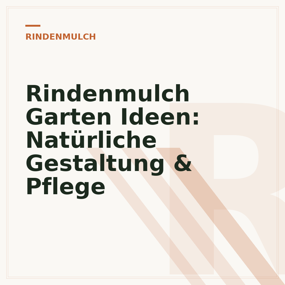 Rindenmulch Garten Ideen: Natürliche Gestaltung & Pflege