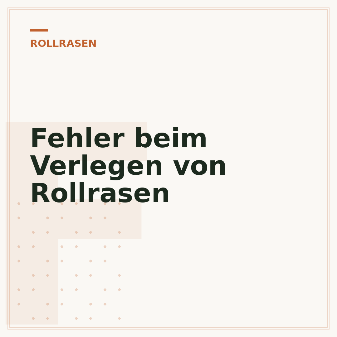 Fehler beim Verlegen von Rollrasen
