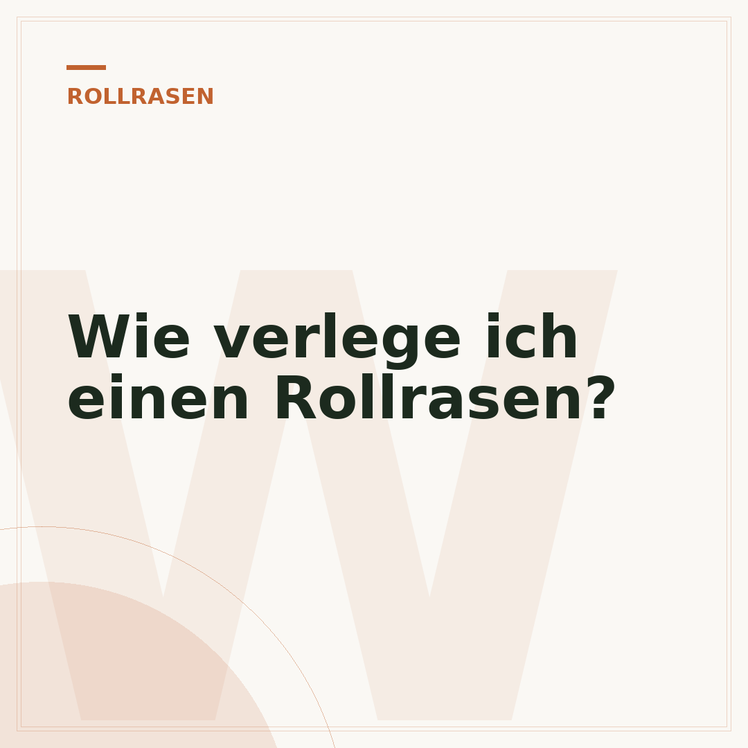 Wie verlege ich einen Rollrasen?