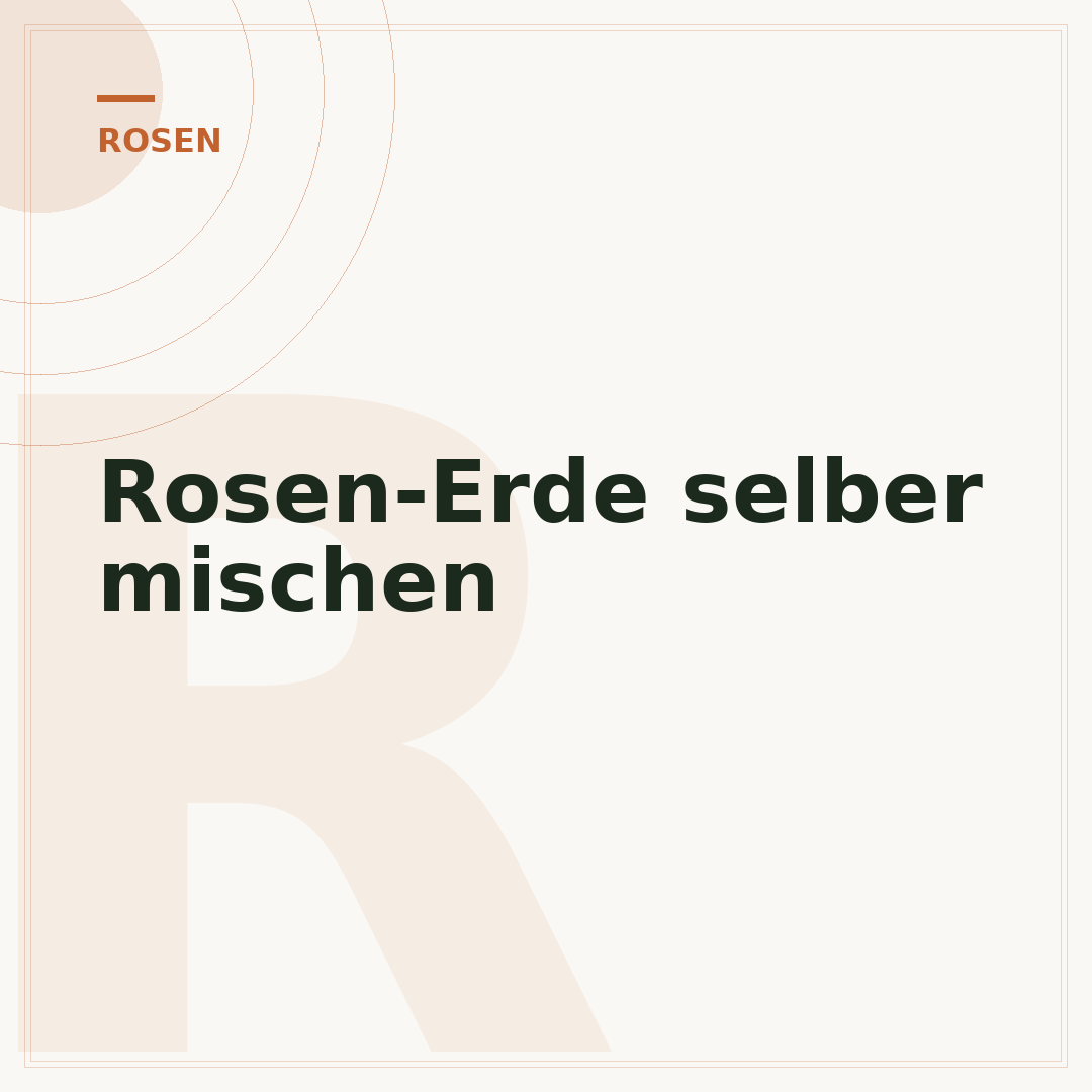 Rosen-Erde selber mischen