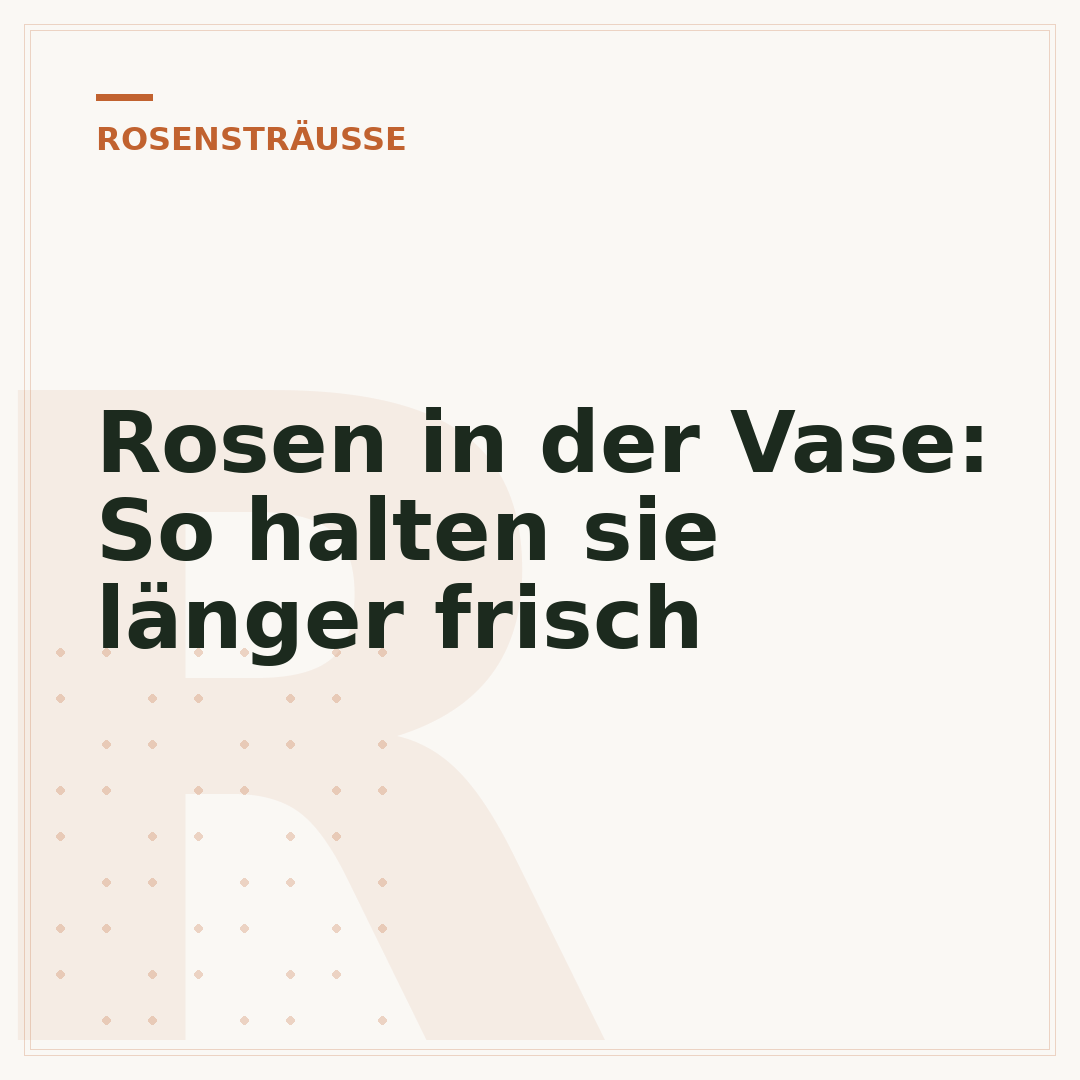 Rosen in der Vase: So halten sie länger frisch