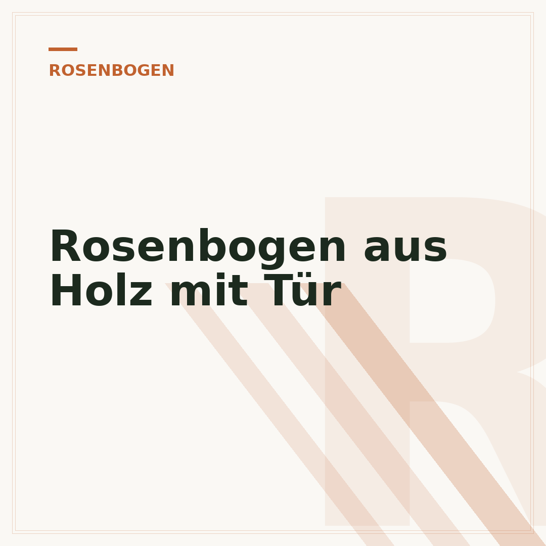 Rosenbogen aus Holz mit Tür
