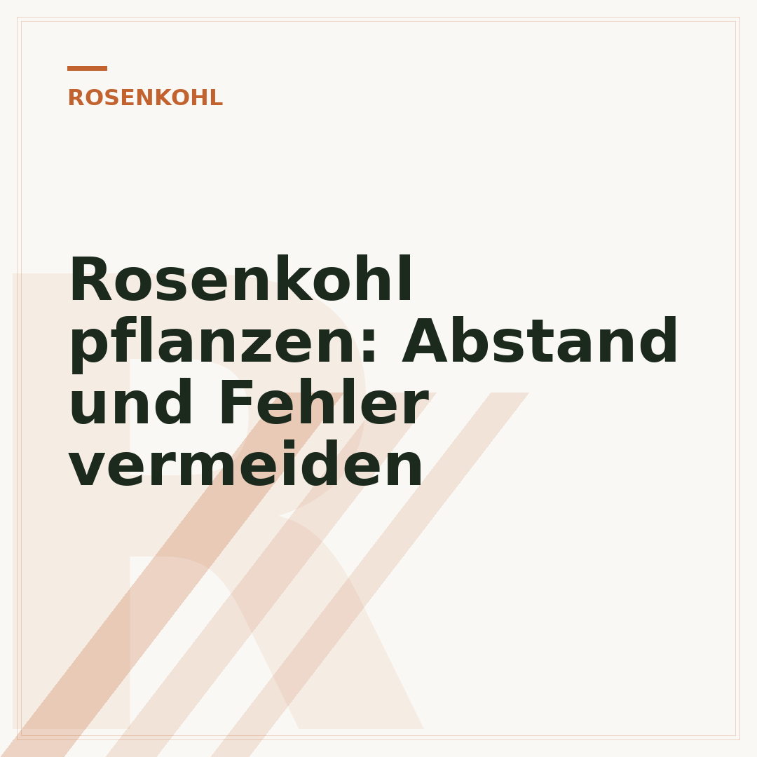 Rosenkohl pflanzen: Abstand und Fehler vermeiden