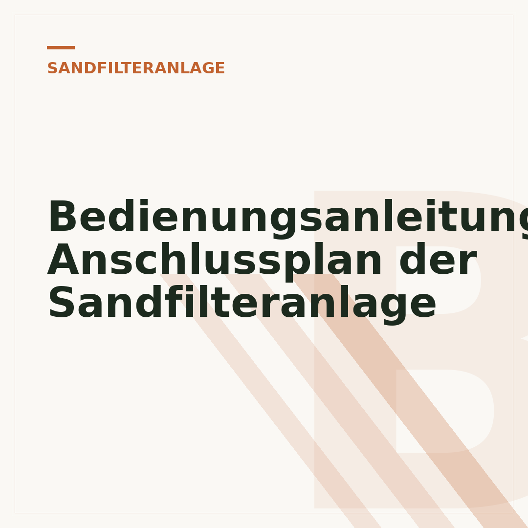 Bedienungsanleitung: Anschlussplan der Sandfilteranlage