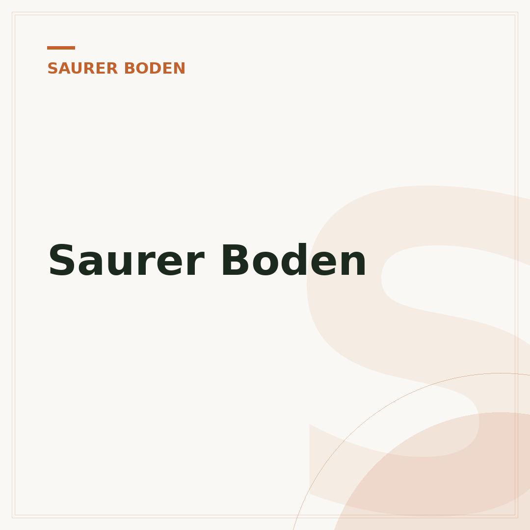 Saurer Boden