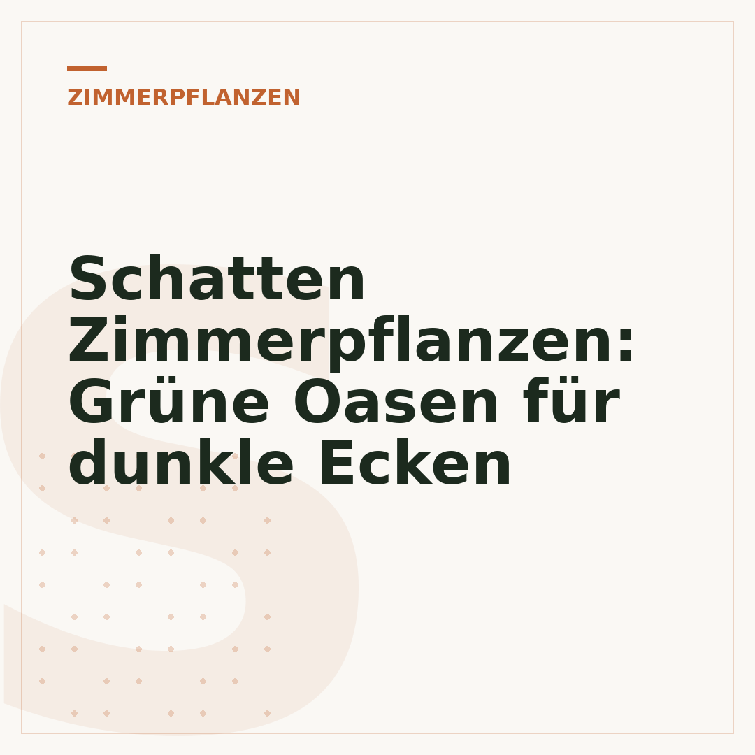 Schatten Zimmerpflanzen: Grüne Oasen für dunkle Ecken
