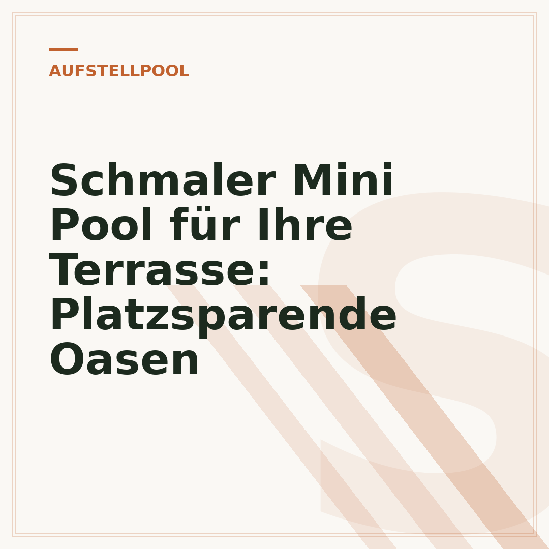 Schmaler Mini Pool für Ihre Terrasse: Platzsparende Oasen