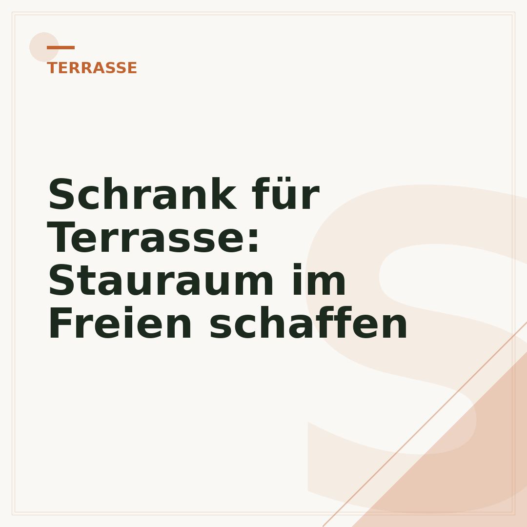 Schrank für Terrasse: Stauraum im Freien schaffen