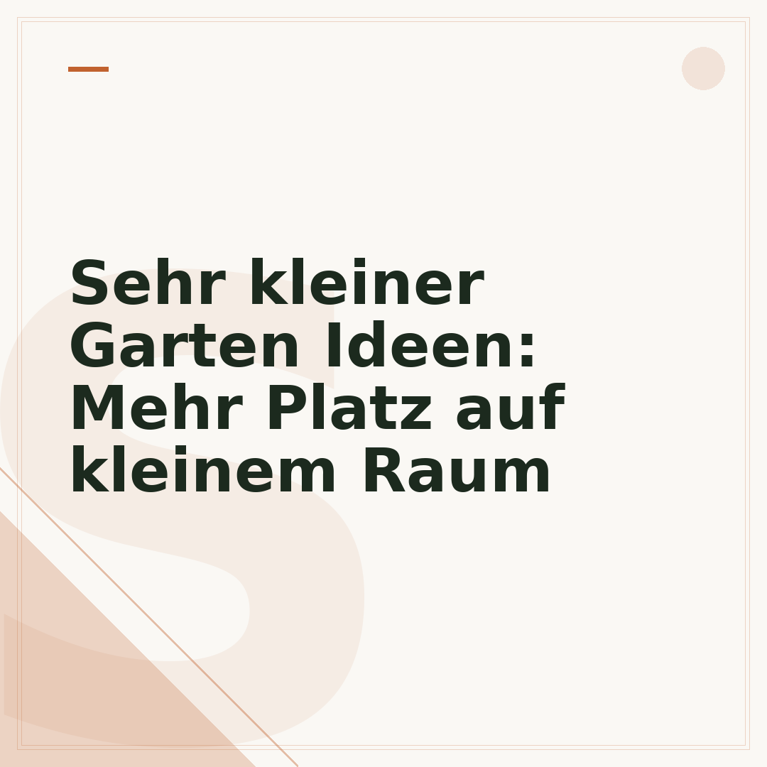 Sehr kleiner Garten Ideen: Mehr Platz auf kleinem Raum