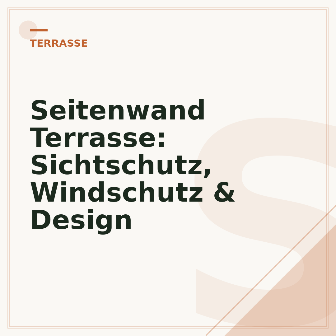 Seitenwand Terrasse: Sichtschutz, Windschutz & Design