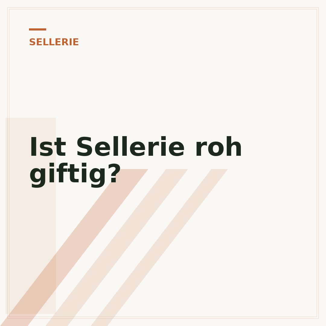 Ist Sellerie roh giftig?