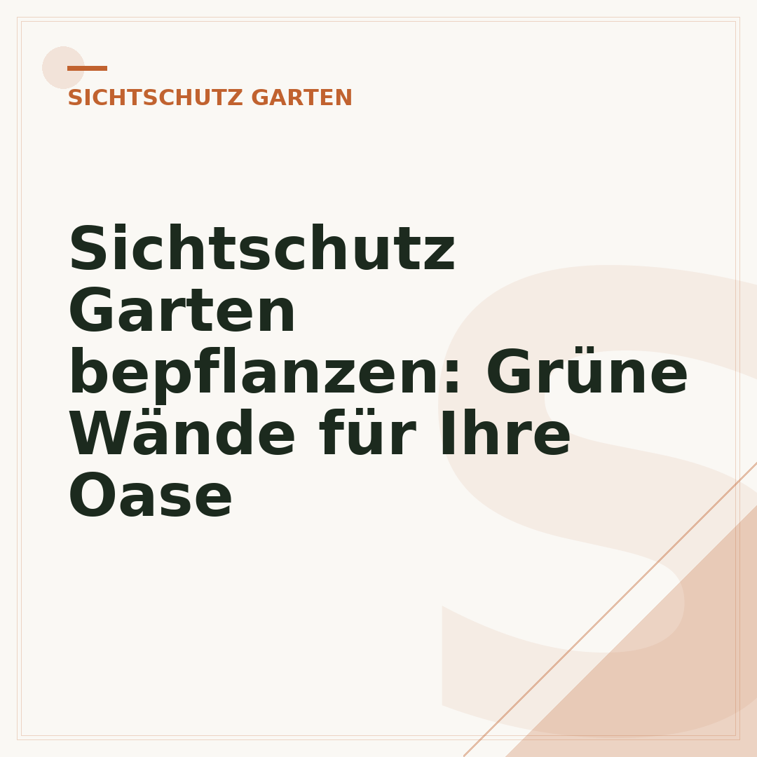 Sichtschutz Garten bepflanzen: Grüne Wände für Ihre Oase